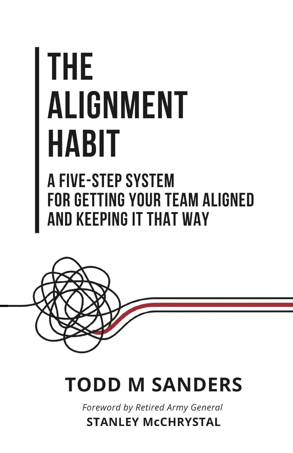 The Alignment Habit: A Five-Step System for Getting Your Team Aligned and Keeping It That Way baixar o livro de graça