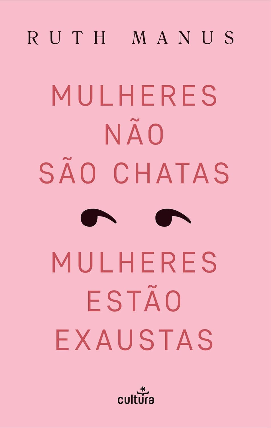 capítulo por capítulo baixar Mulheres não São Chatas, Mulheres Estão Exaustas