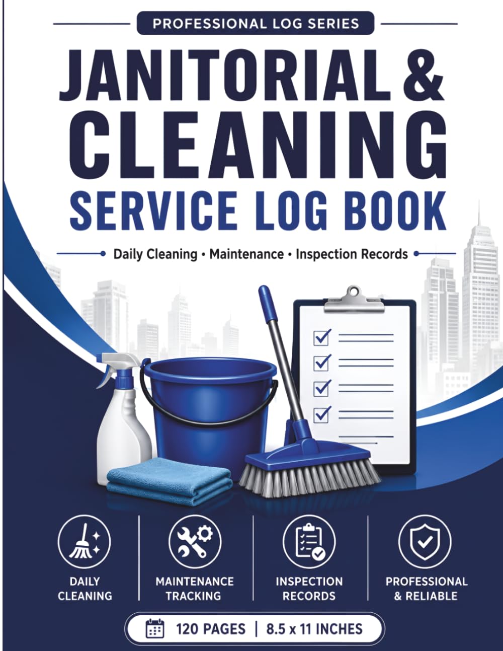 Janitorial & Cleaning Service Log Book: Daily Cleaning · Maintenance · Inspection Records baixar o livro de graça