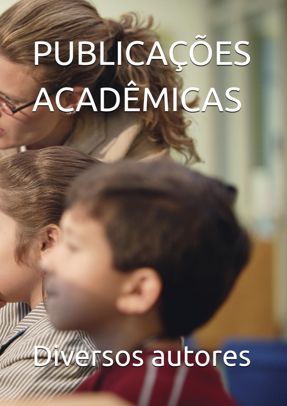 PUBLICAÇÕES ACADÊMICAS (Portuguese Edition) baixar livro de graça