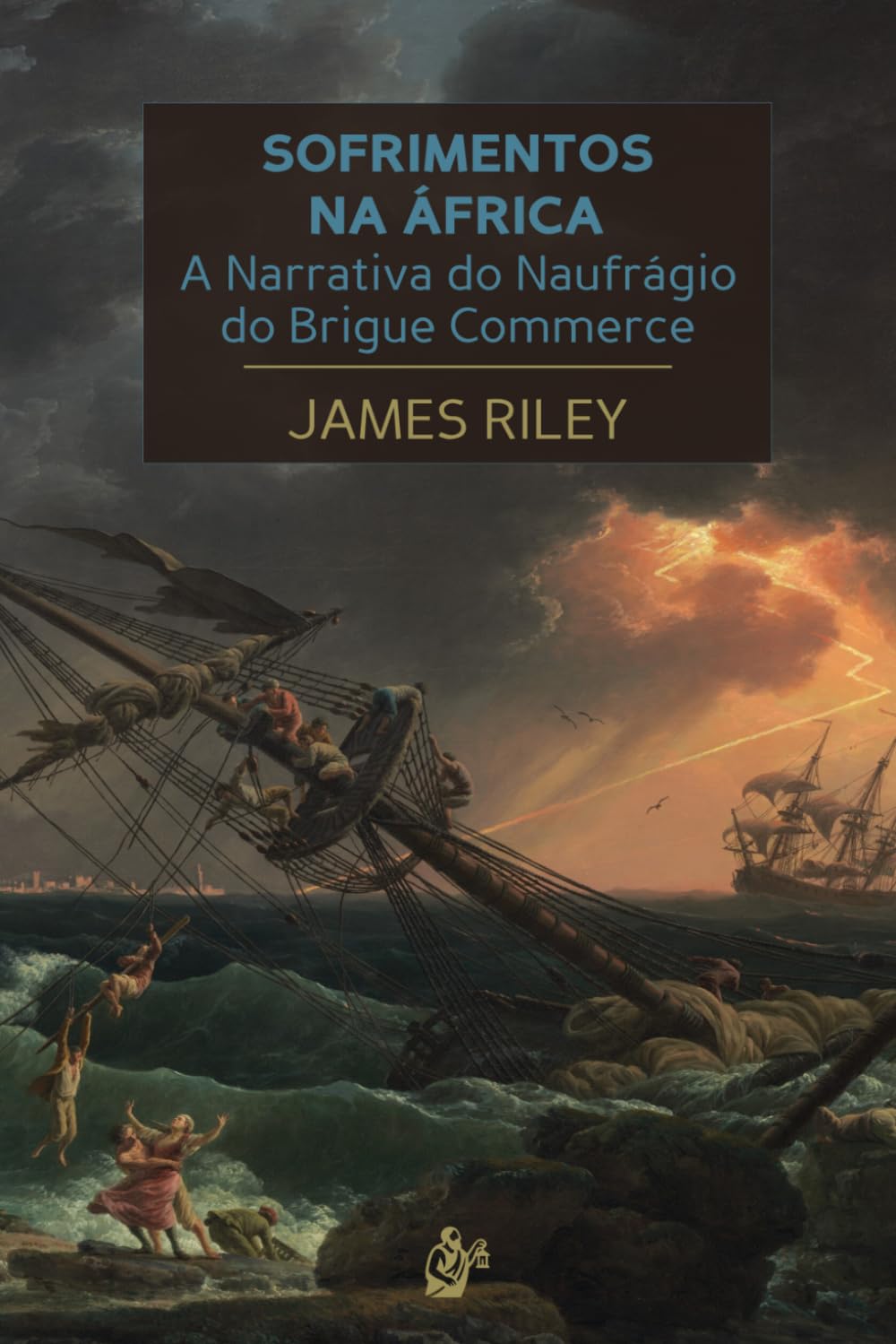 capítulo por capítulo baixar Sofrimentos na África: A Narrativa do Naufrágio do Brigue Commerce (Portuguese Edition)