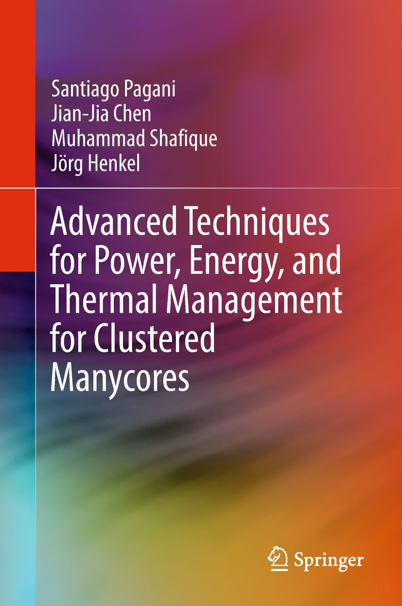 Advanced Techniques for Power, Energy, and Thermal Management for Clustered Manycores (English Edition) baixar livro de graça