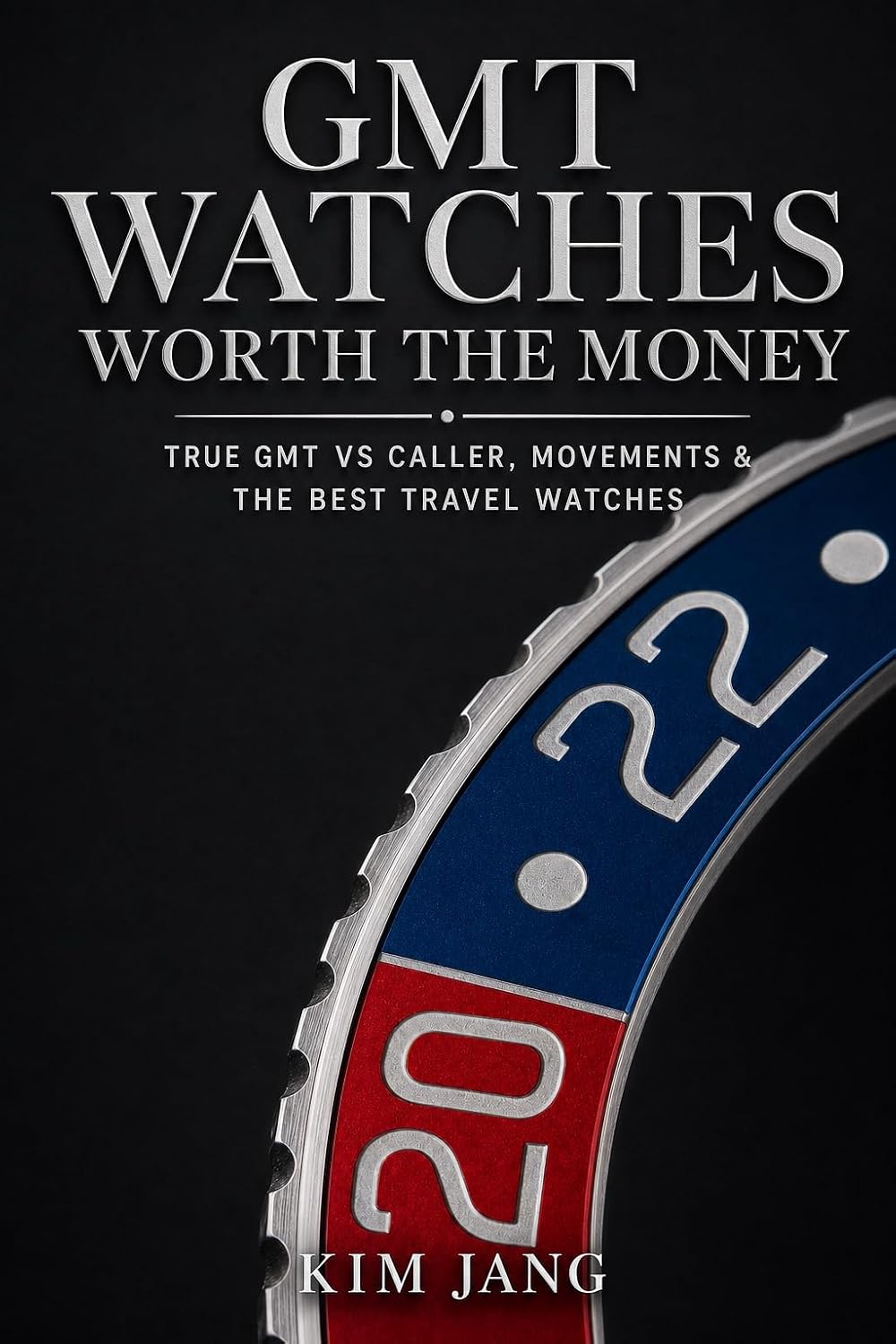 GMT Watches Worth the Money: True GMT vs Caller, Movements & the Best Travel Watches (English Edition) baixar livro de graça