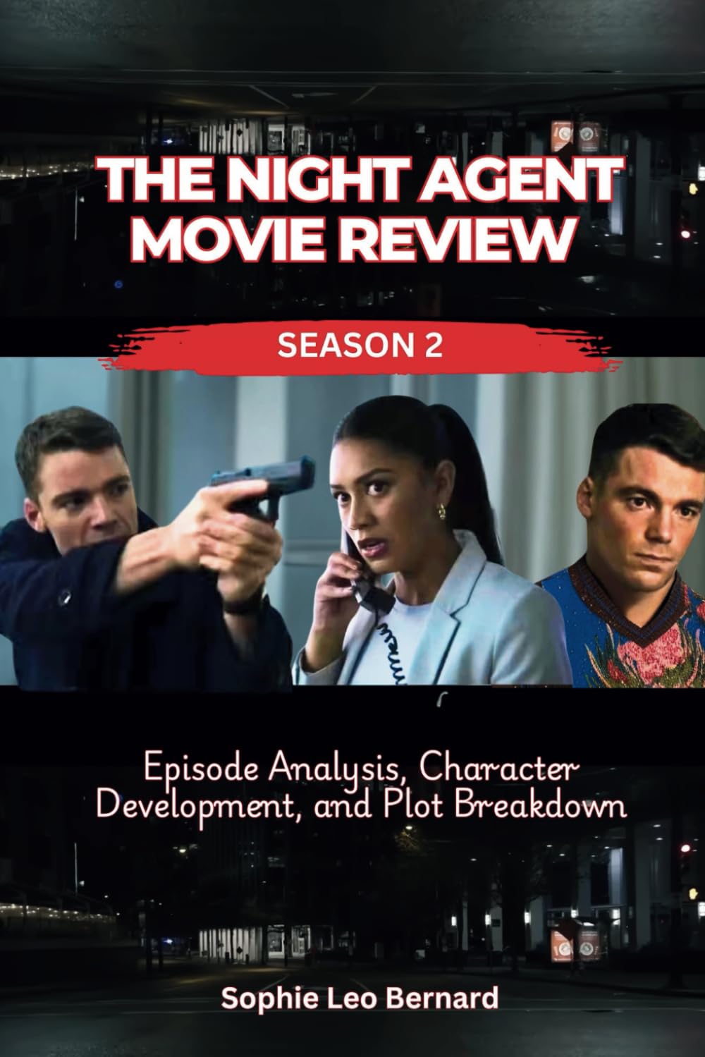ler totalmente The Night Agent Movie Review Season 2: Episode Analysis, Character Development, and Plot Breakdown
