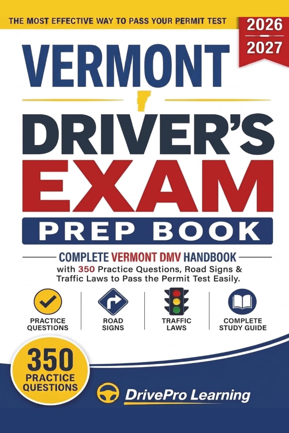 Vermont Driver’s Exam Prep Book: Complete Vermont DMV Handbook with Road Signs, Traffic Laws, & Study Tips to Pass the Permit Test Easily (Gray Edition) baixar o livro de graça