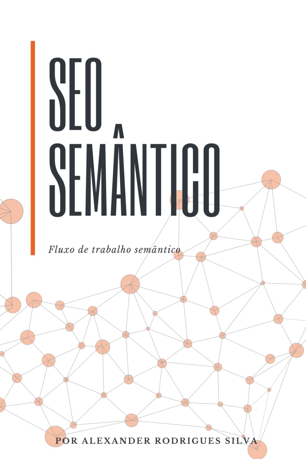 SEO Semântico: Fluxo de trabalho semântico baixar o livro de graça