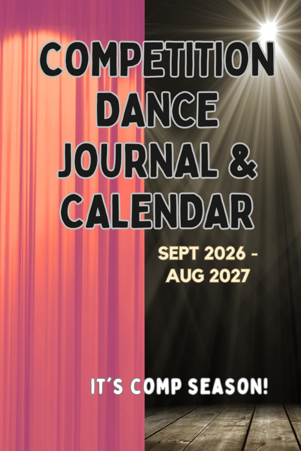 capítulo por capítulo baixar Competition Dance Journal & Calendar: Sept 2026-Aug 2027