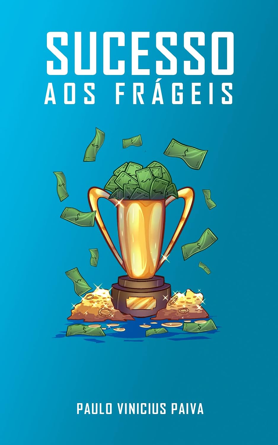 Sucesso aos frágeis baixar livro de graça