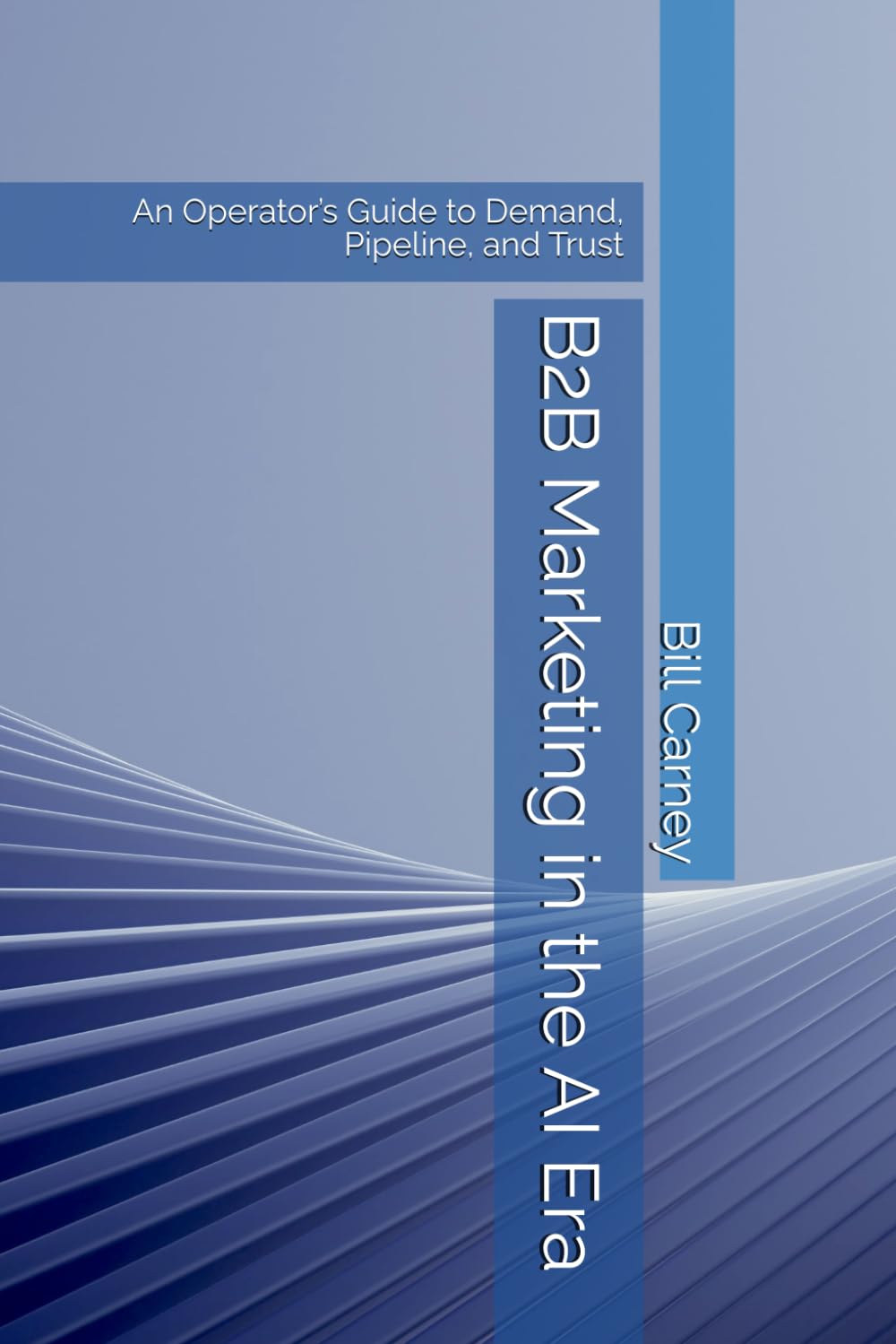 capítulo por capítulo baixar B2B Marketing in the AI Era: An Operator’s Guide to Demand, Pipeline, and Trust
