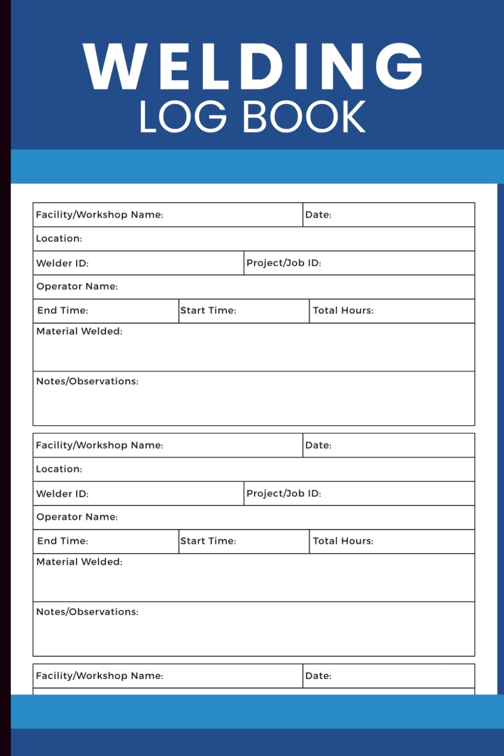 Welding Log Book: Project Tracker for Welders to Record Workshop Information, Job Numbers, Work Hours, Materials Welded, and Inspection Notes baixar o livro de graça