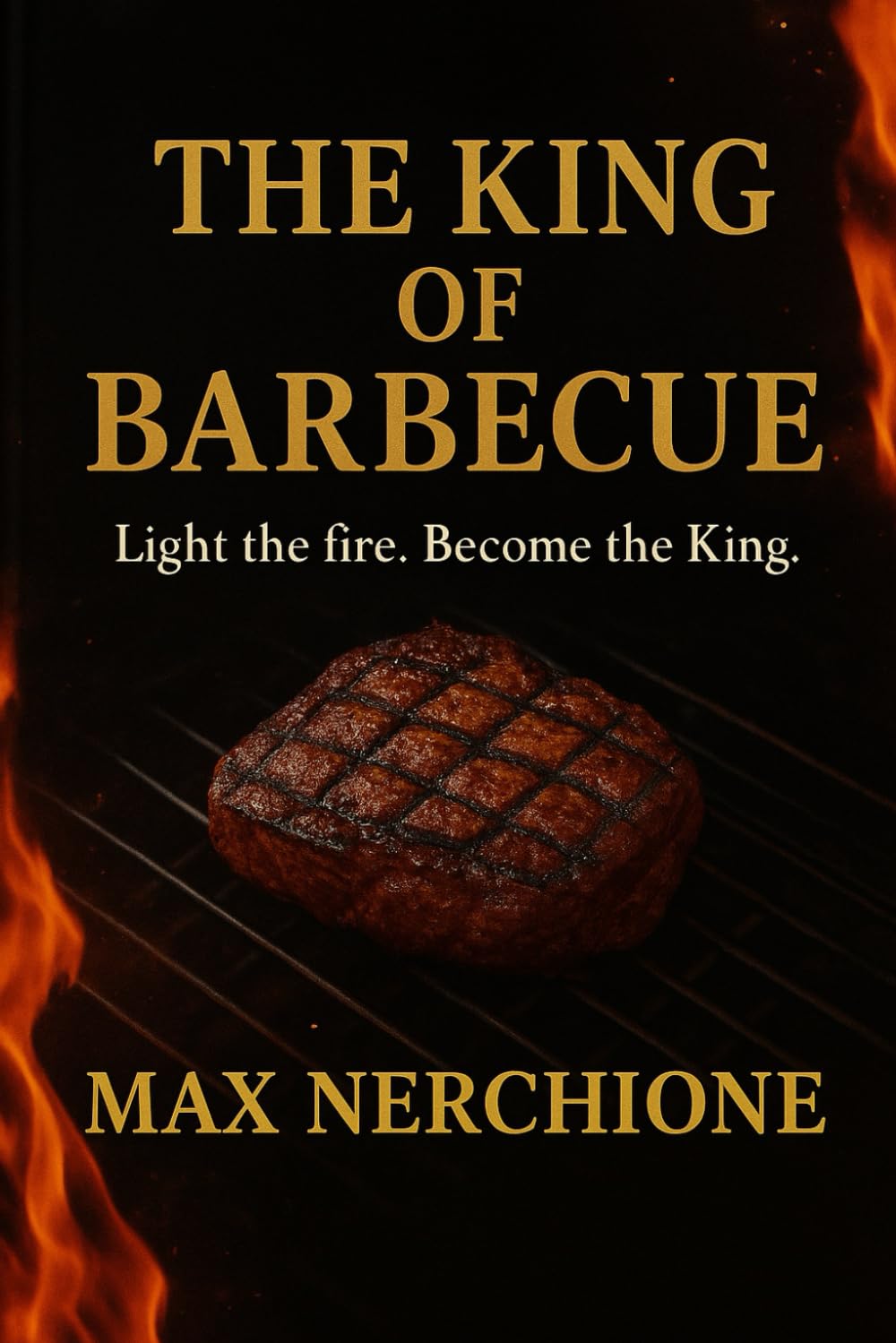 ler totalmente THE KING OF BARBECUE: Light the fire. Become the King