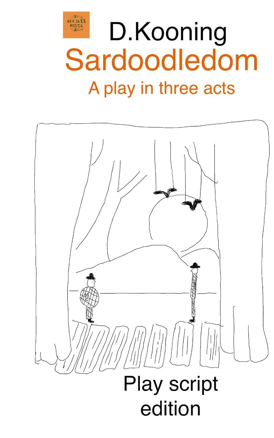 capítulo por capítulo baixar Sardoodledom - play script edition: A play in three acts