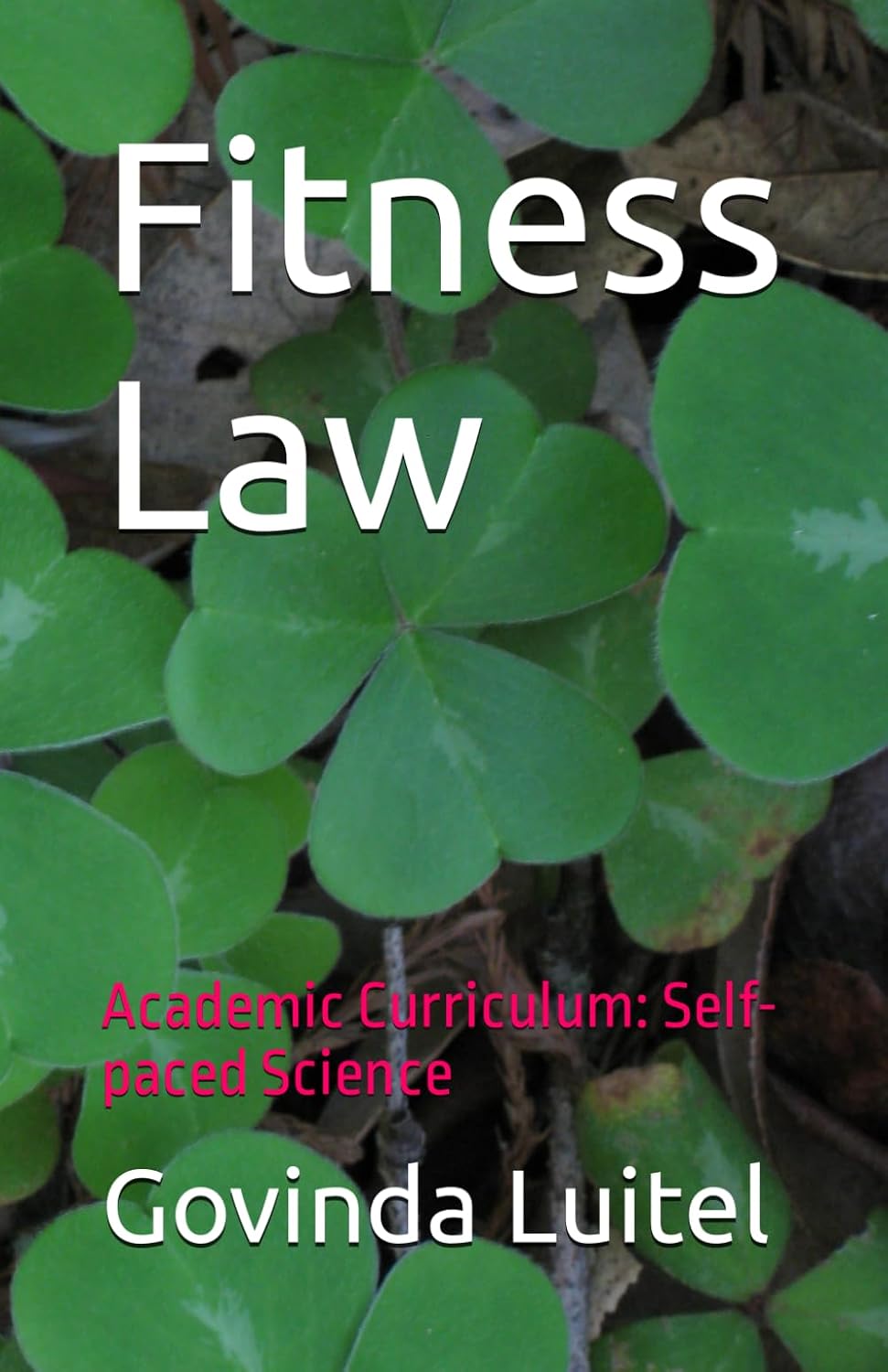 Fitness Law: Academic Curriculum: Self-paced Science baixar o livro de graça