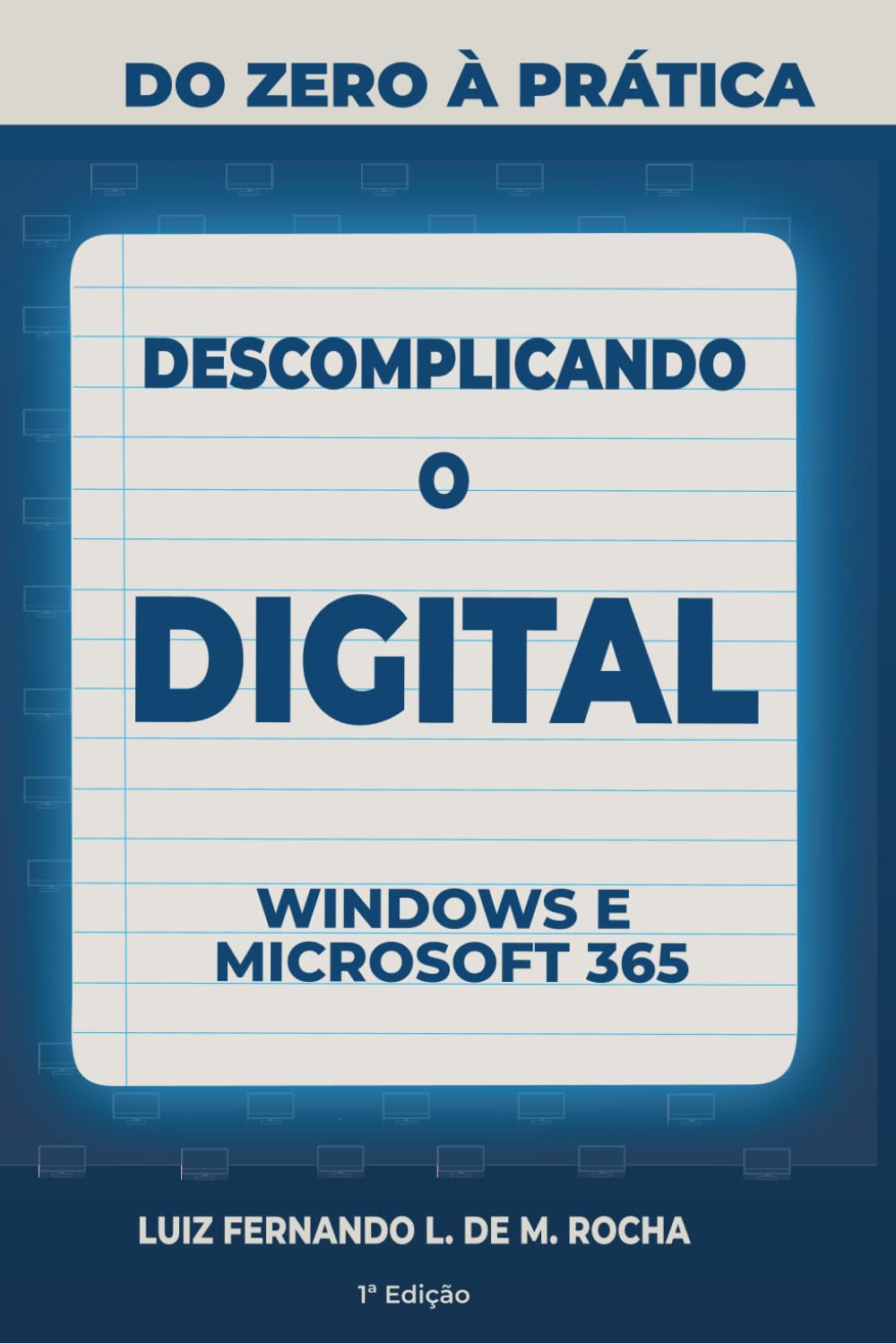 Descomplicando o Digital: Windows e Microsoft 365 (Portuguese Edition) baixar o livro de graça