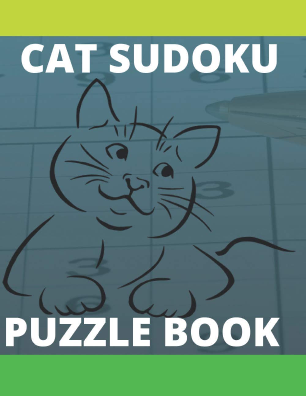 ler totalmente cat sudoku puzzle book: 150 Large Print Puzzles: Sudoku for Beginners, Kids, Adults, Seniors, 1 Puzzle per Page (8.5 x 11 inches) EASY, MEDIUM, HARD
