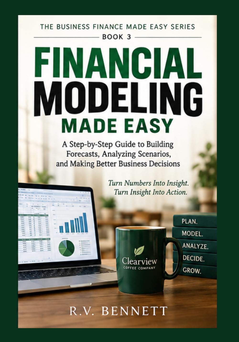 capítulo por capítulo baixar Financial Modeling Made Easy: A Practical Guide to Building Forecasts, Integrated Financial Statements, Scenarios, Sensitivities, and Business Decision Models (The Business Finance Made Easy Series)
