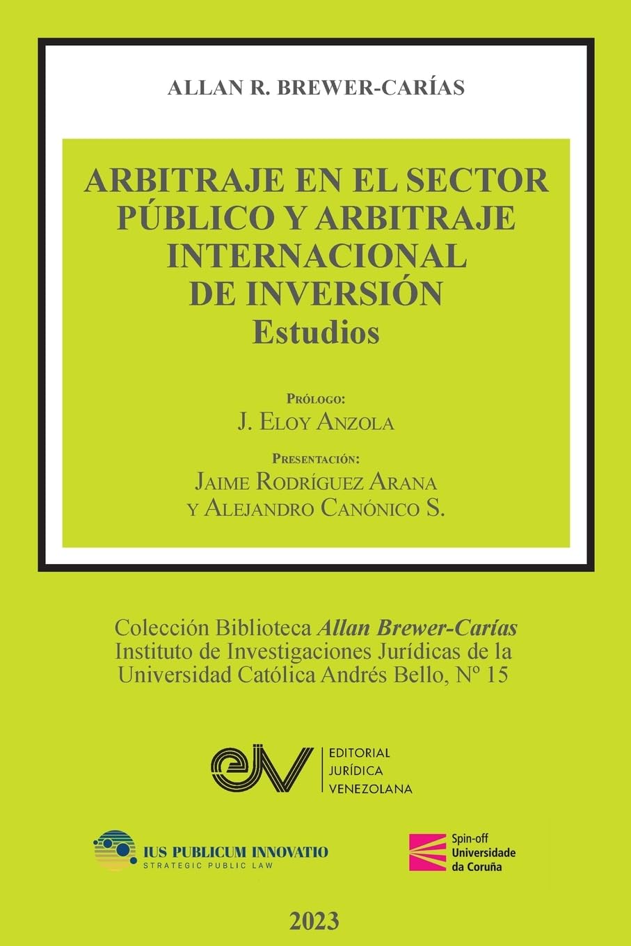 ler totalmente ARBITRAJE EN EL SECTOR PÚBLICO Y ARBITRAJE INTERNACIONAL DE INVERSIÓN. Estudios