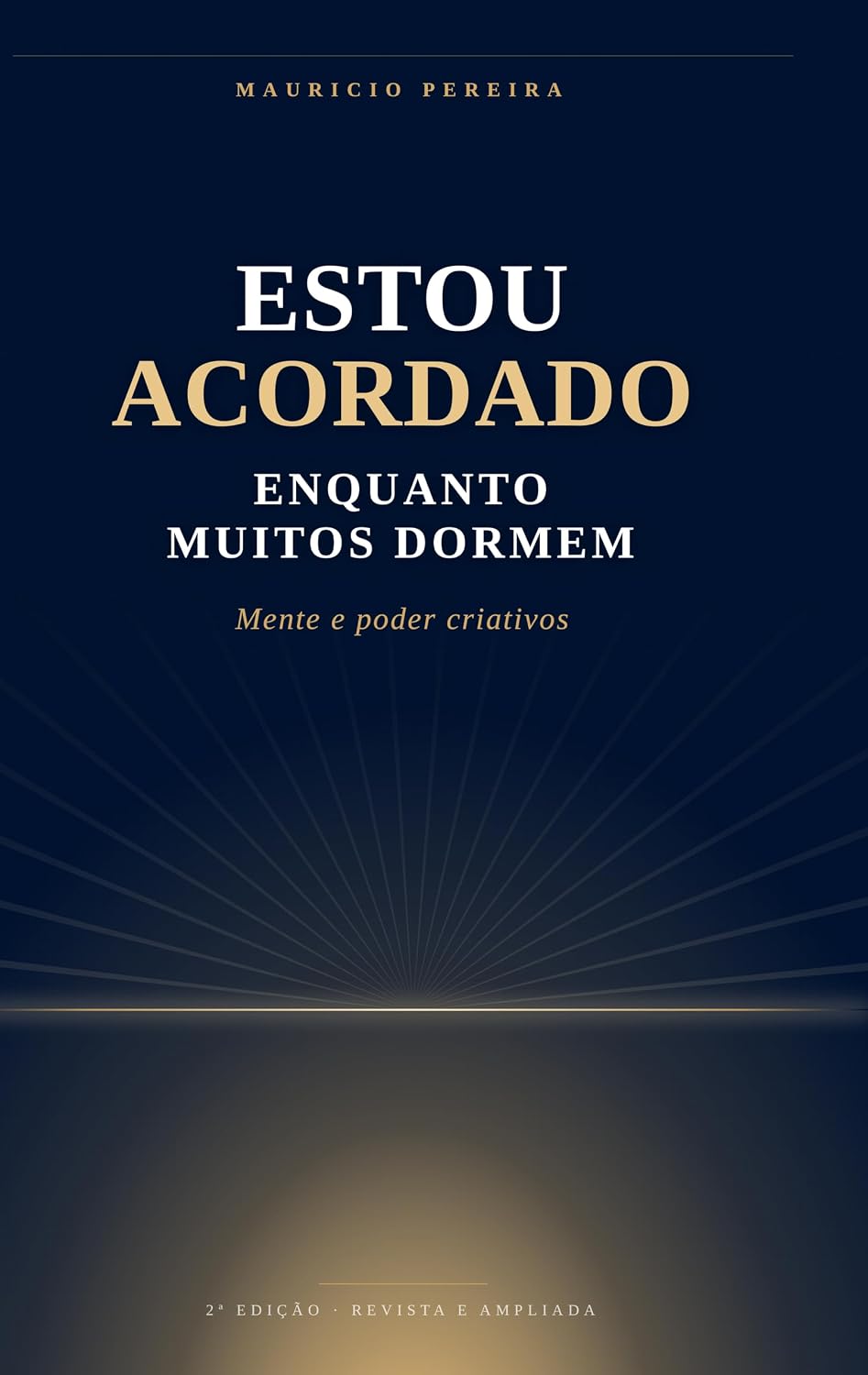 capítulo por capítulo baixar ESTOU ACORDADO ENQUANTO MUITOS DORMEM: Mente e poder criativos