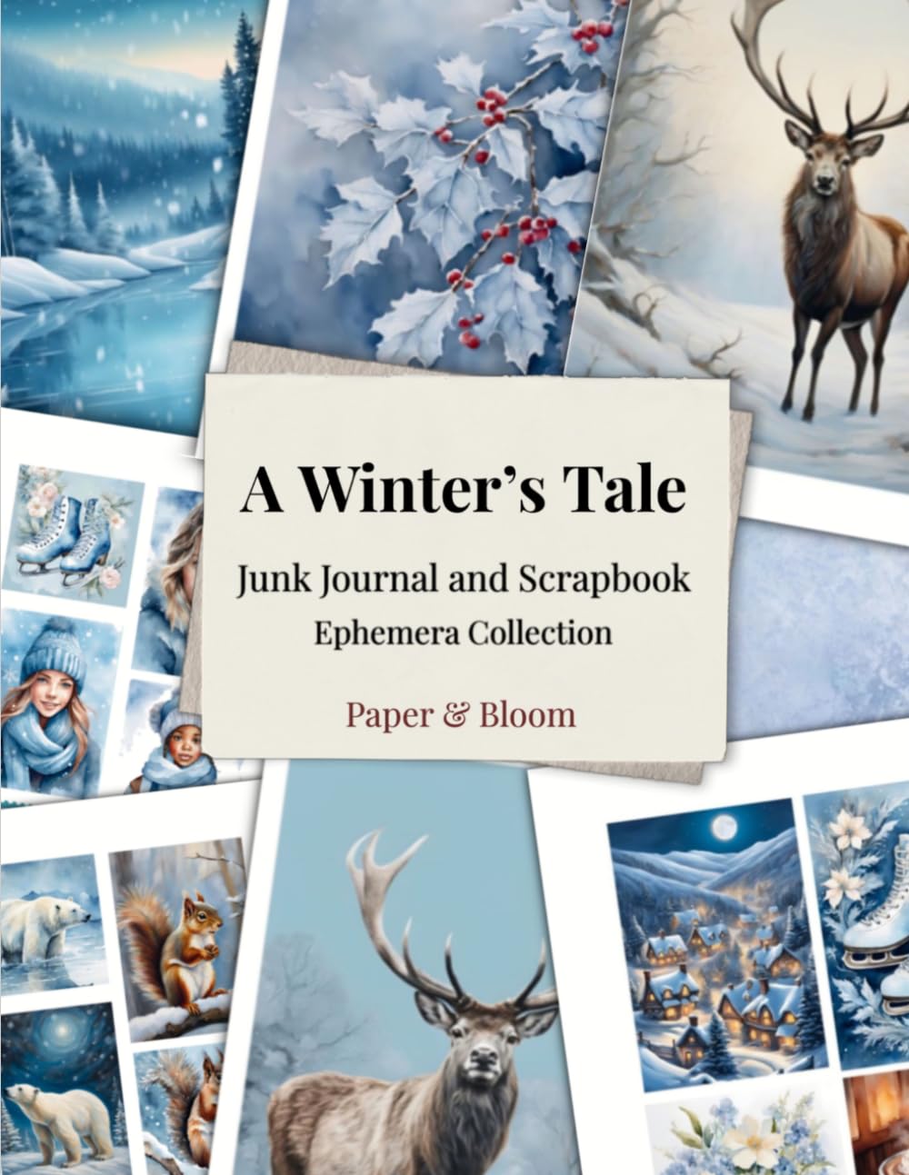 ler totalmente A Winter's Tale: Junk Journal and Scrapbooking Ephemera Collection