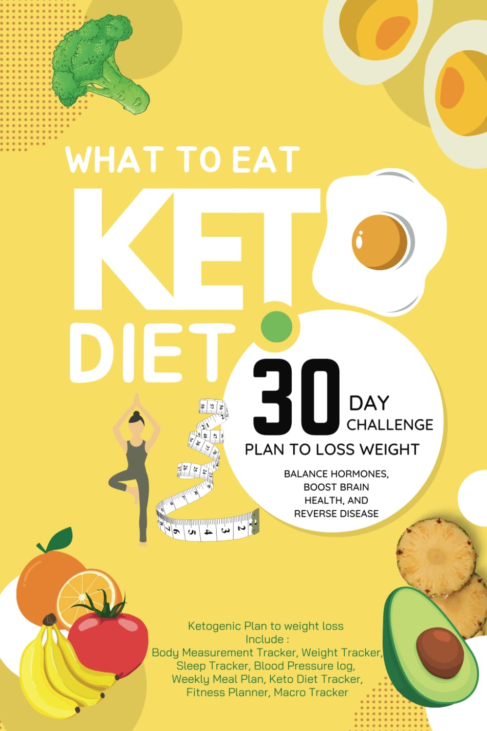 What to eat 30 Day Challenge Keto Diet Plan to Loss Weight Tracker - Balance Hormones, Boost Brain Health, and Reverse Disease: A note ketogenic diet... to a healthier life. include Fitness Planners baixar o livro de graça