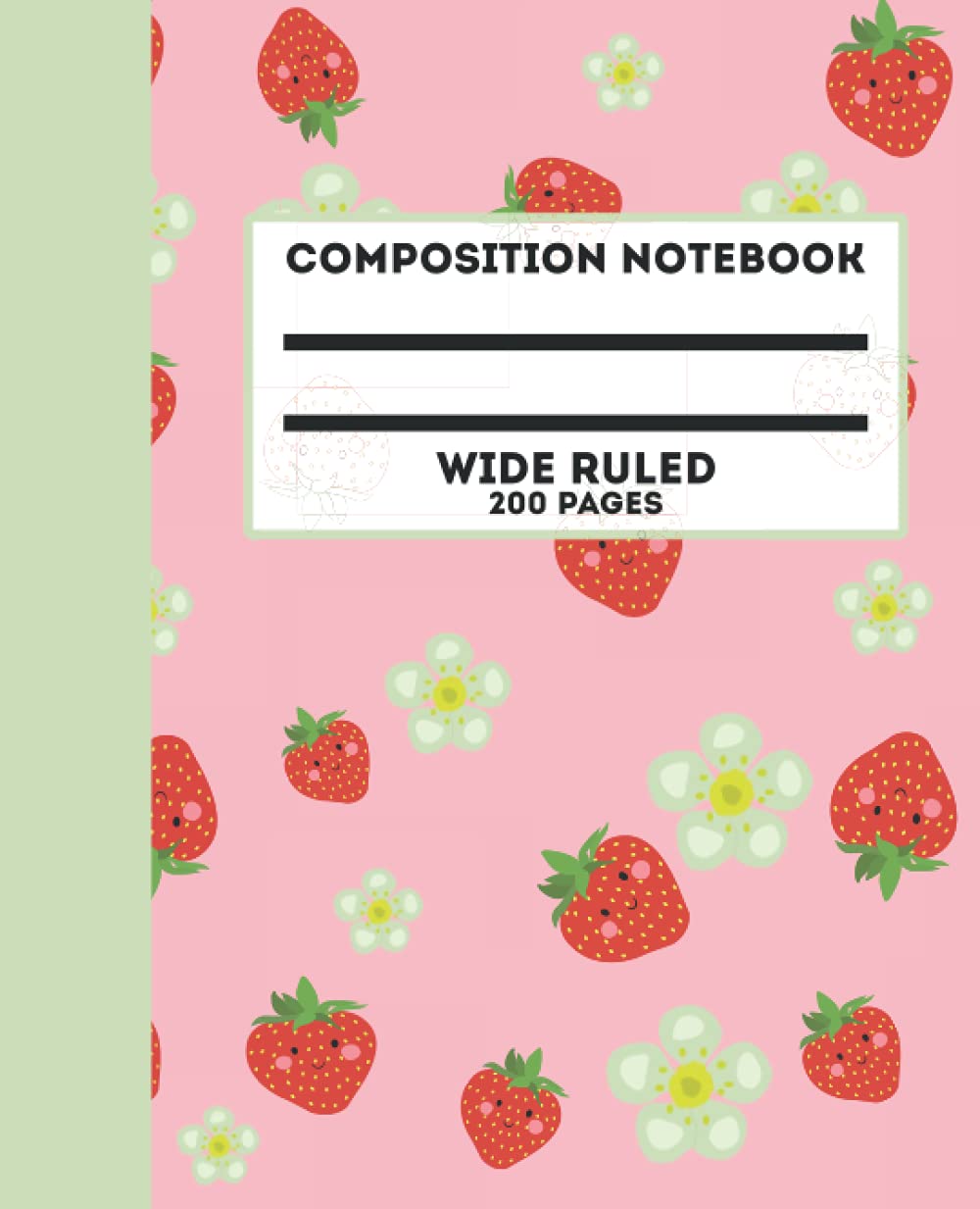 Kawaii Strawberry Composition Notebook: Cute Strawberry Composition Notebook Wide Ruled,Composition Notebook Strawberry Design, 7,5X9.25 with 200... Notebook Strawberry Design (German Edition) baixar o livro de graça