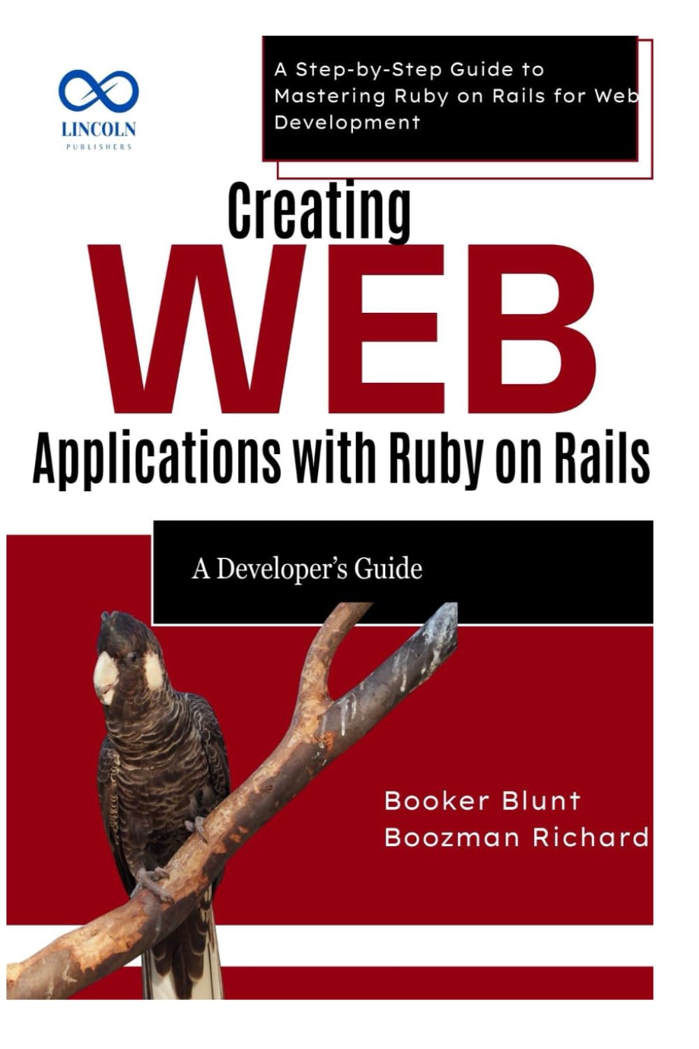 ler totalmente Creating Web Applications with Ruby on Rails: A Developer's Guide: A Step-by-Step Guide to Mastering Ruby on Rails for Web Development