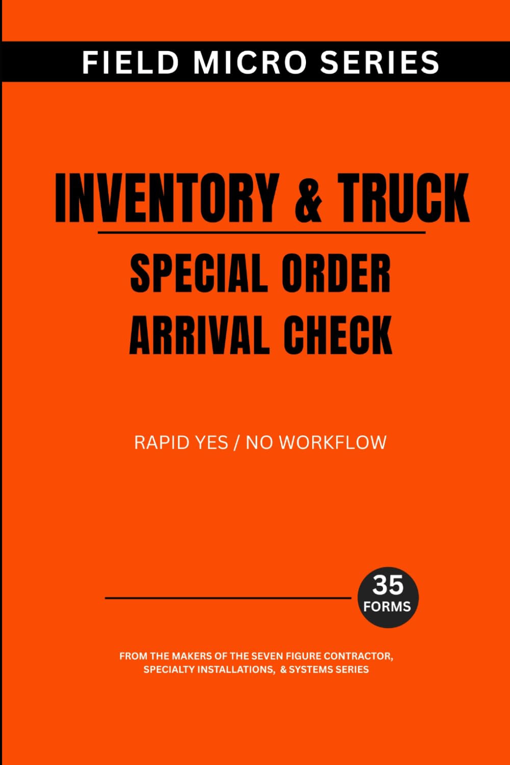 Inventory & Truck: Special Order Arrival Check (Field Micro Series)