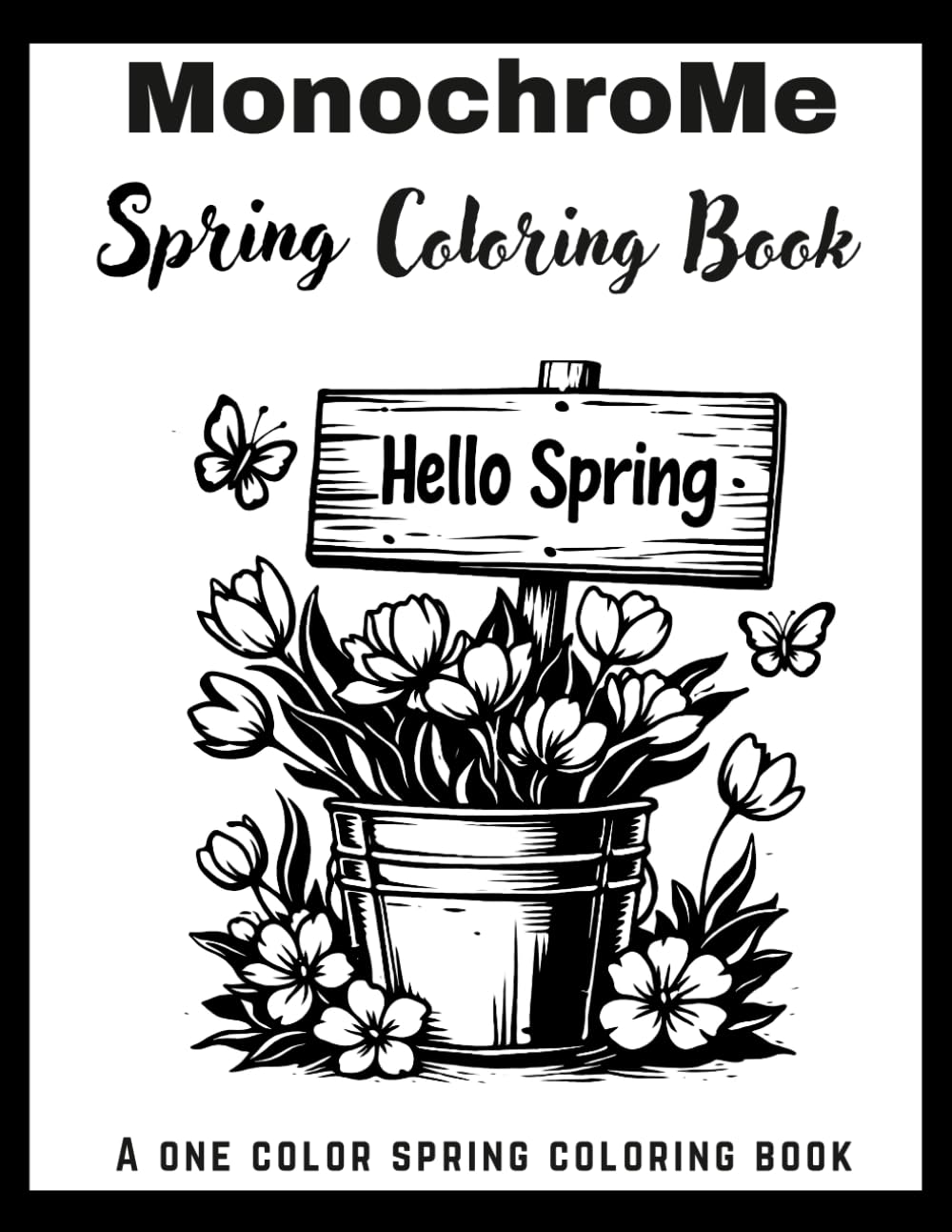 capítulo por capítulo baixar Monochrome Spring Coloring Book: Simple, Easy, Minimal Spring-Themed Stress Relief Designs for Adults & Teens: Still and slow monochrome Coloring Book