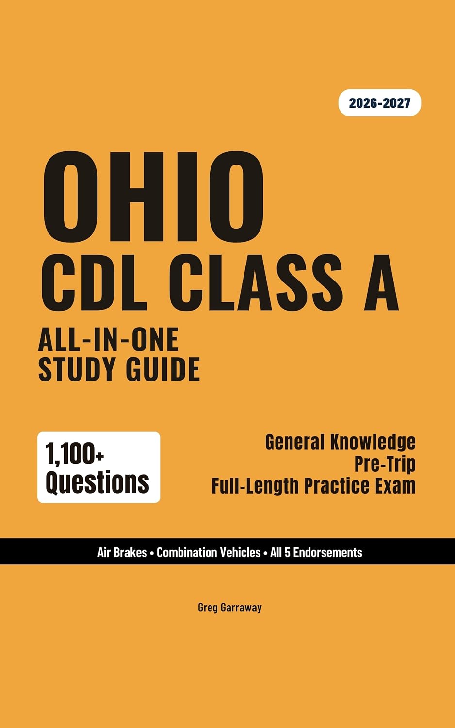 Ohio CDL Class A Study Guide 2026-2027: Complete Exam Prep for General Knowledge, Air Brakes, Combination Vehicles & All Endorsements — 1,100+ Questions & 10 Full Exams (English Edition) baixar o livro de graça