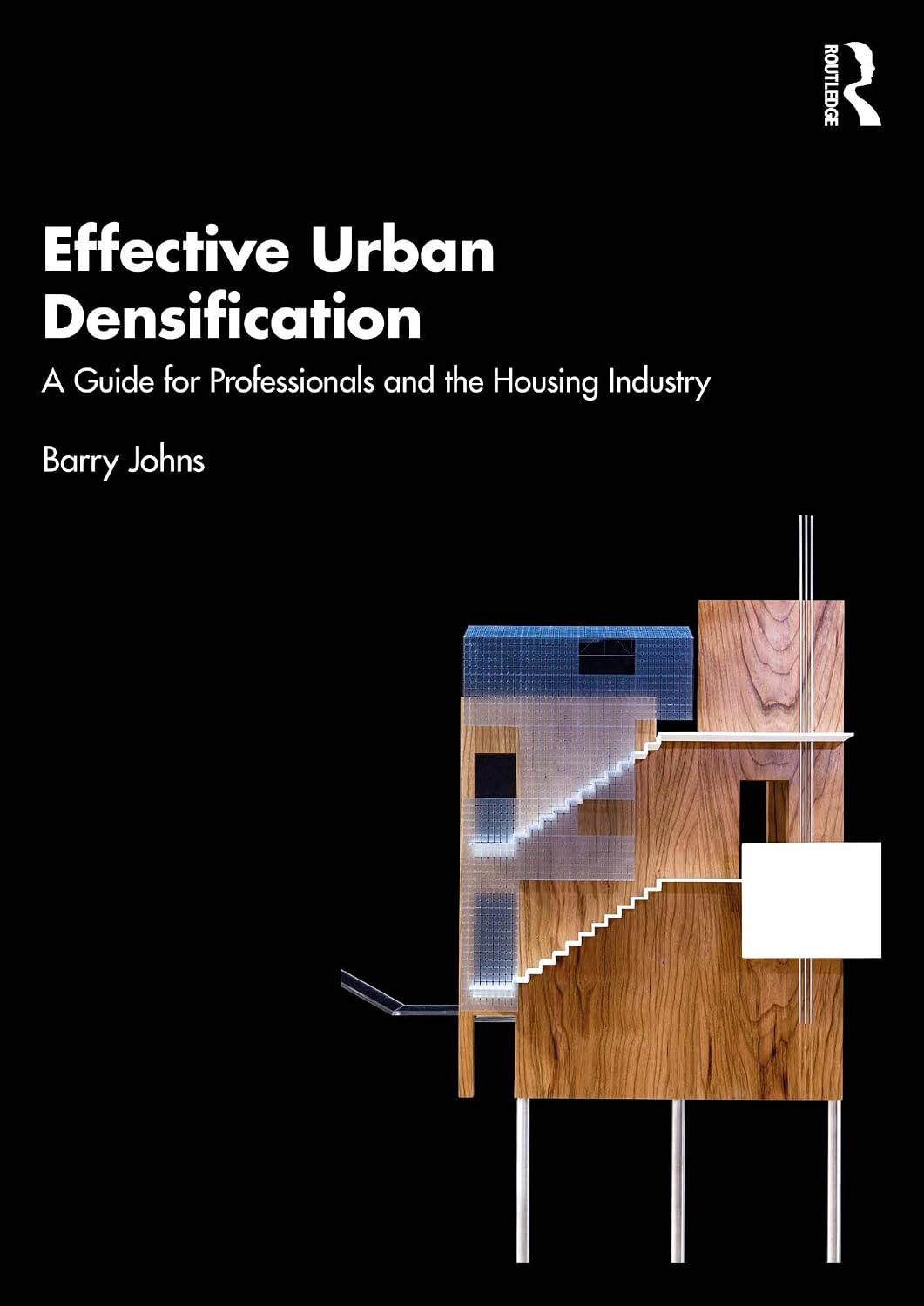 Effective Urban Densification: A Guide for Professionals and the Housing Industry (English Edition) baixar livro de graça