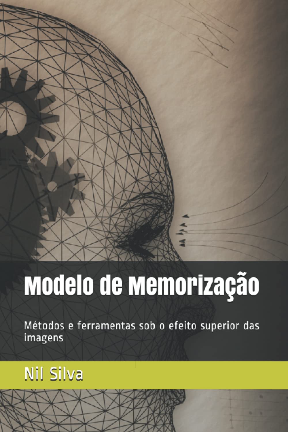 capítulo por capítulo baixar Modelo de Memorização: Métodos e ferramentas sob o efeito superior das imagens (Portuguese Edition)