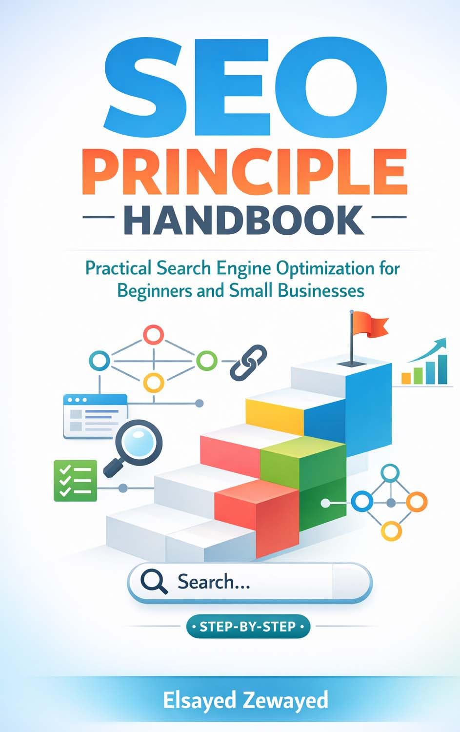 ler totalmente SEO Principle Handbook: Practical Search Engine Optimization for Beginners and Small Businesses (English Edition)