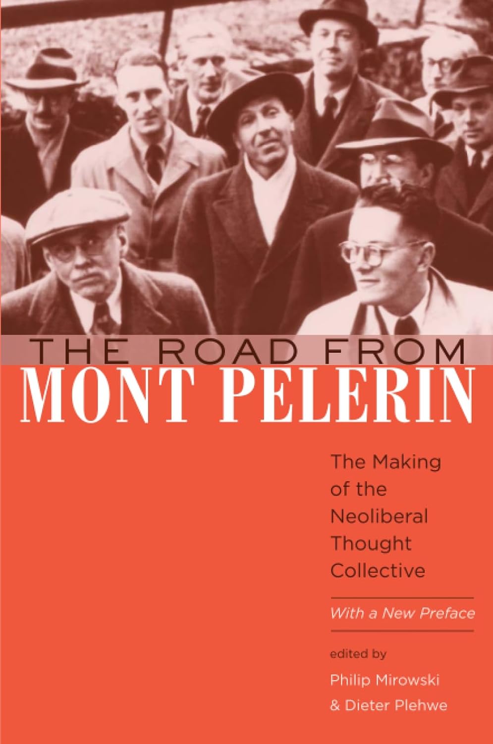 Road from Mont Pèlerin: The Making of the Neoliberal Thought Collective, with a New Preface baixar livro de graça