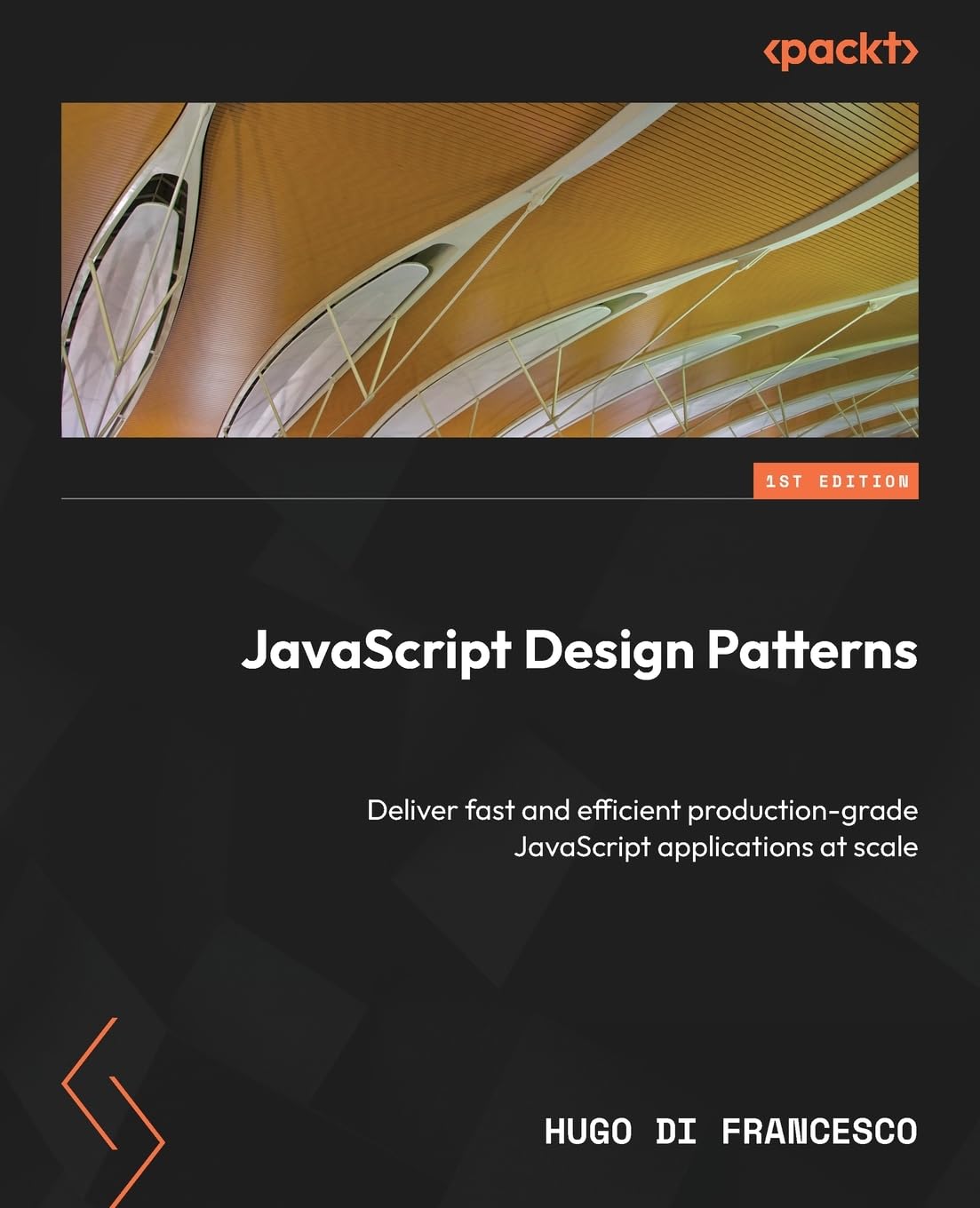 capítulo por capítulo baixar JavaScript Design Patterns: Deliver fast and efficient production-grade JavaScript applications at scale