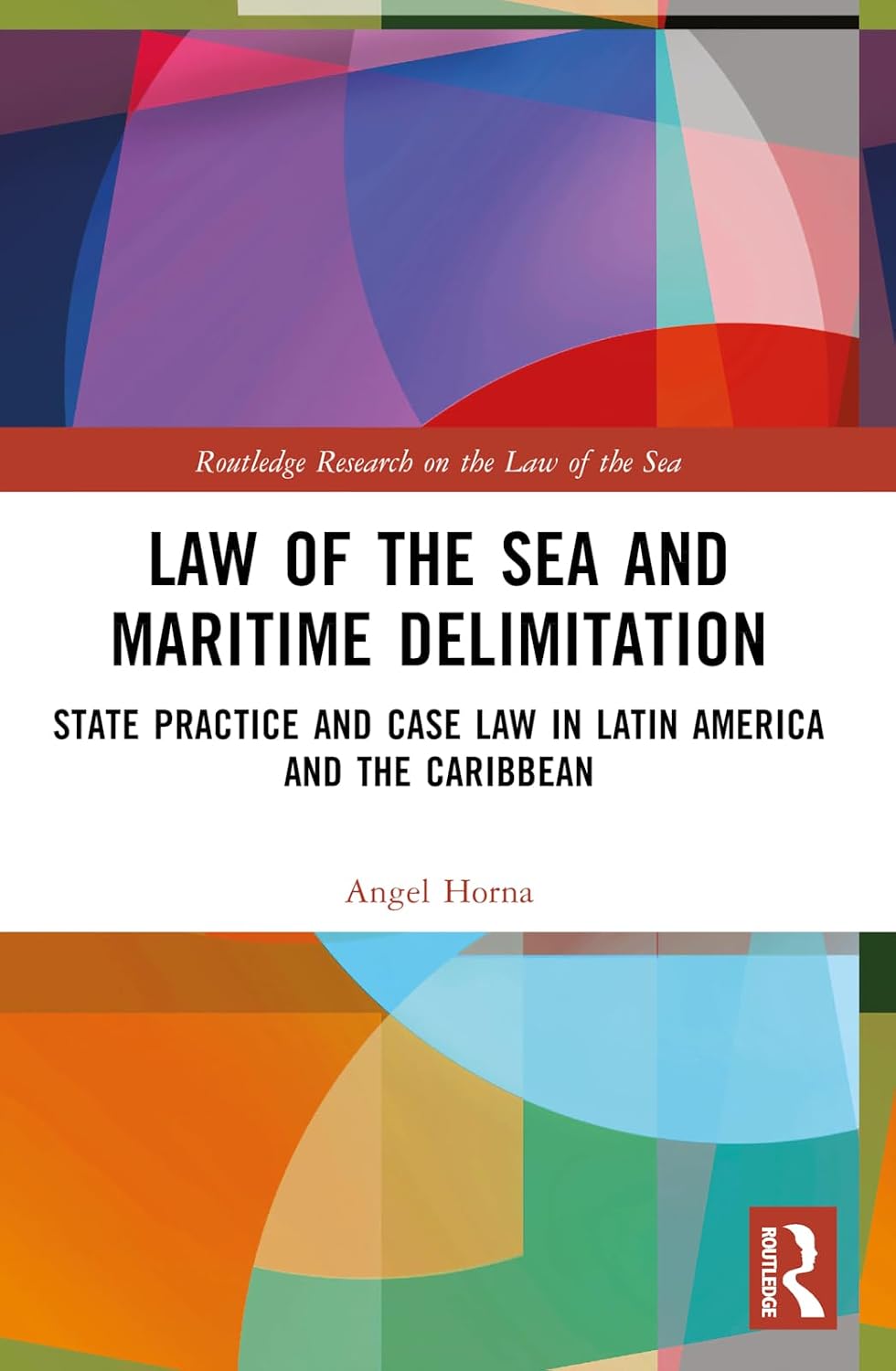 Law of the Sea and Maritime Delimitation: State Practice and Case Law in Latin America and the Caribbean baixar livro de graça