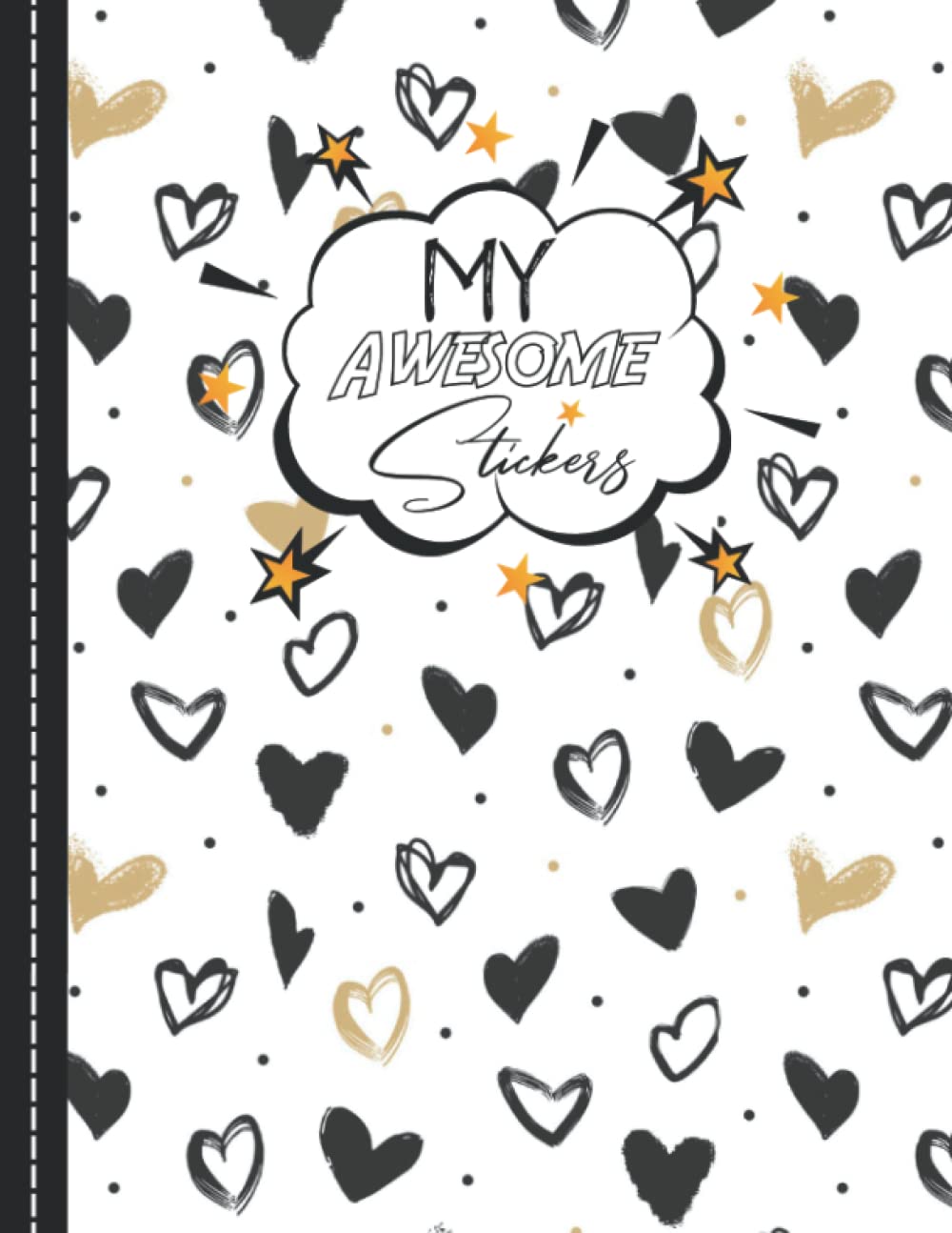 ler totalmente My Awesome Stickers: Blank Sticker Book My Lovely Black heart Stickers Journal 8.5x11 120 pages.