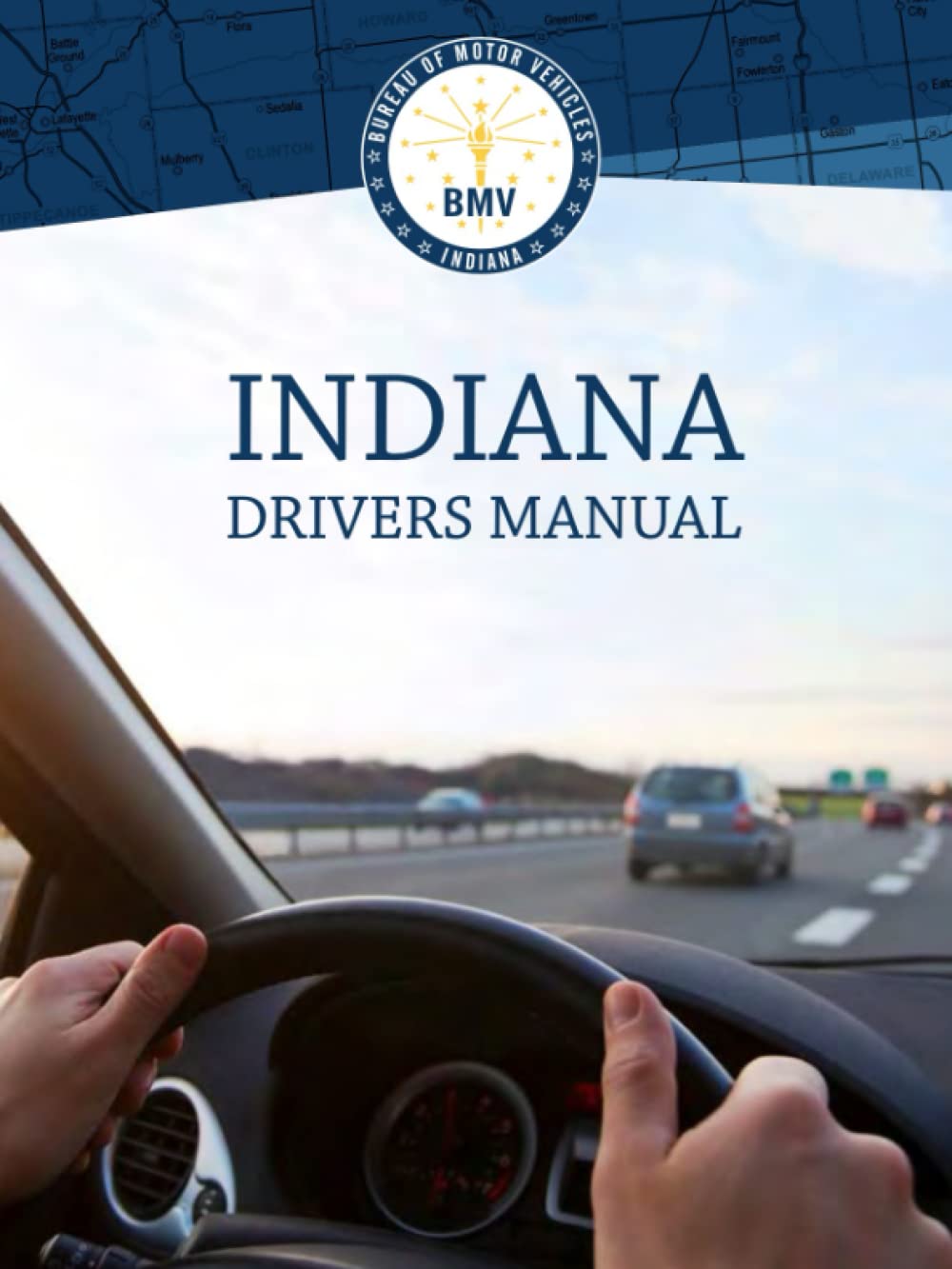 Indiana Drivers Manual Learners Permit Study Guide for (Published January 2023): Learners Permit Study Guide for 2023 (Color Print) - Full Color and Large Print baixar livro de graça