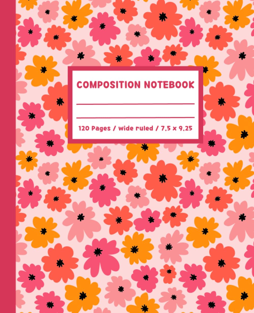 Wide Ruled Composition Notebook: Bright Cute Floral Aesthetic Journal | Cute School Supplies for Teen Girls baixar o livro de graça