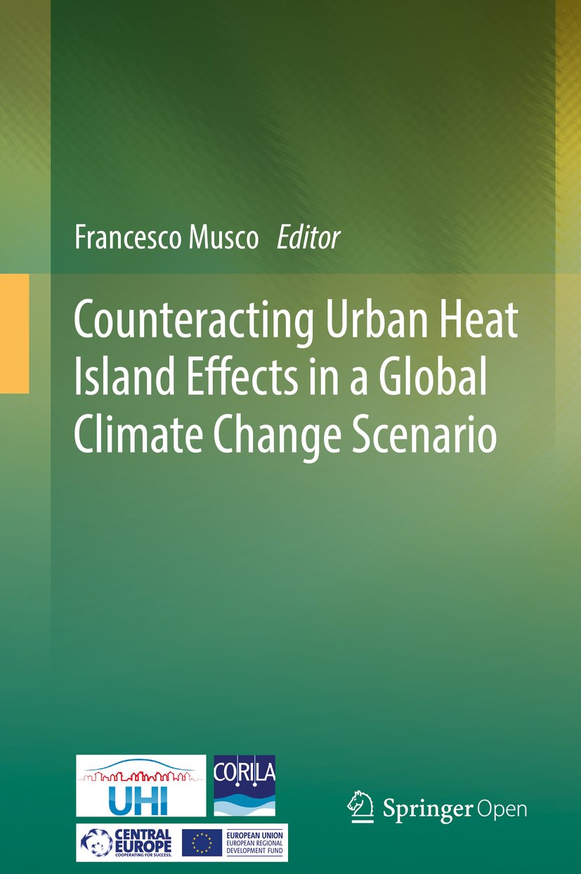 Counteracting Urban Heat Island Effects in a Global Climate Change Scenario (English Edition) baixar livro de graça
