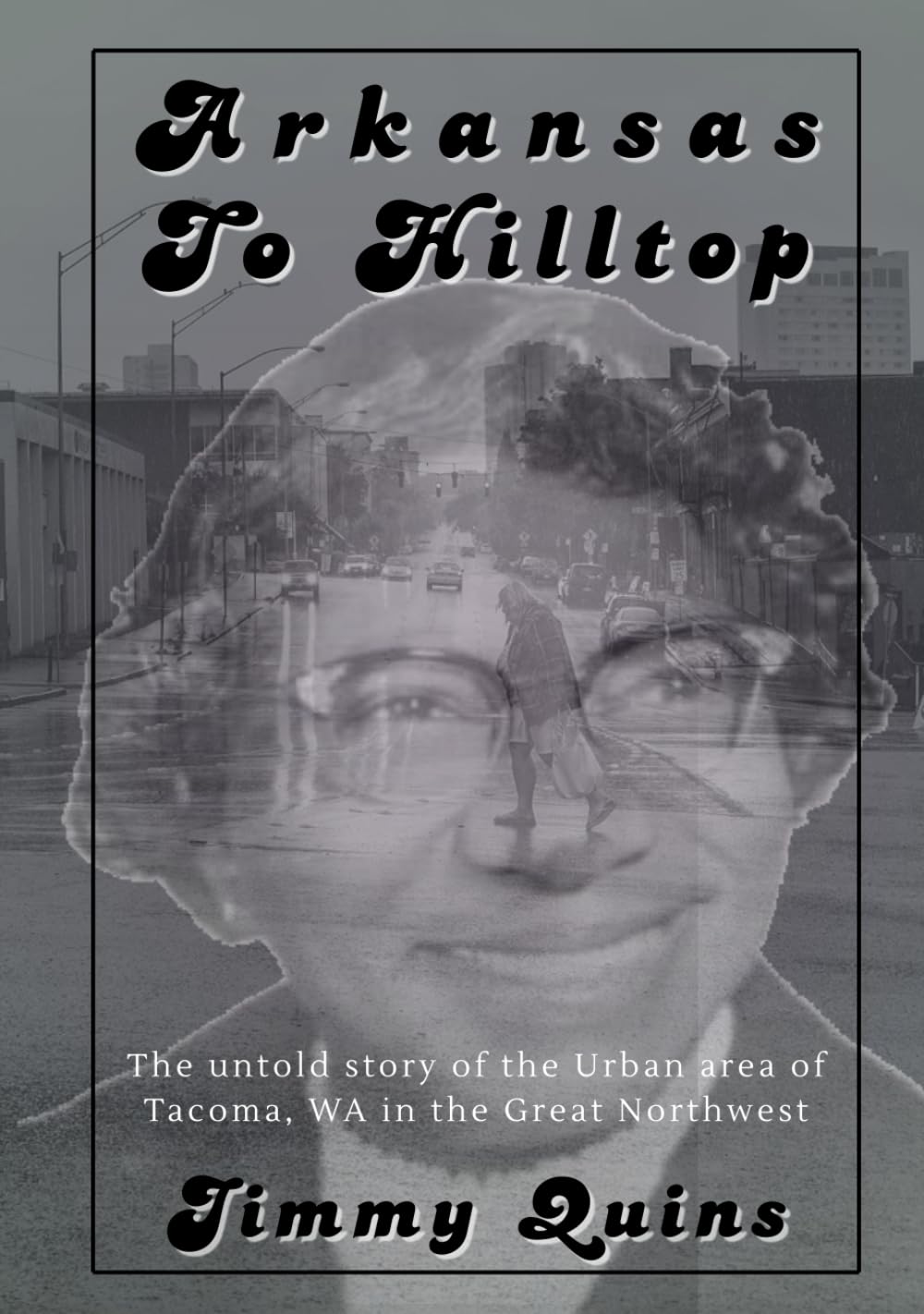 capítulo por capítulo baixar Arkansas To Hilltop: The Untold Story of the Urban area of Tacoma, WA in the Great Northwest