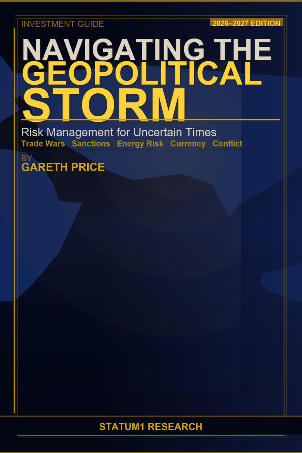 Navigating the Geopolitical Storm: Risk Management for Uncertain Times: A Practical Framework for Protecting and Growing Your Portfolio in Times of Global Uncertainty baixar o livro de graça