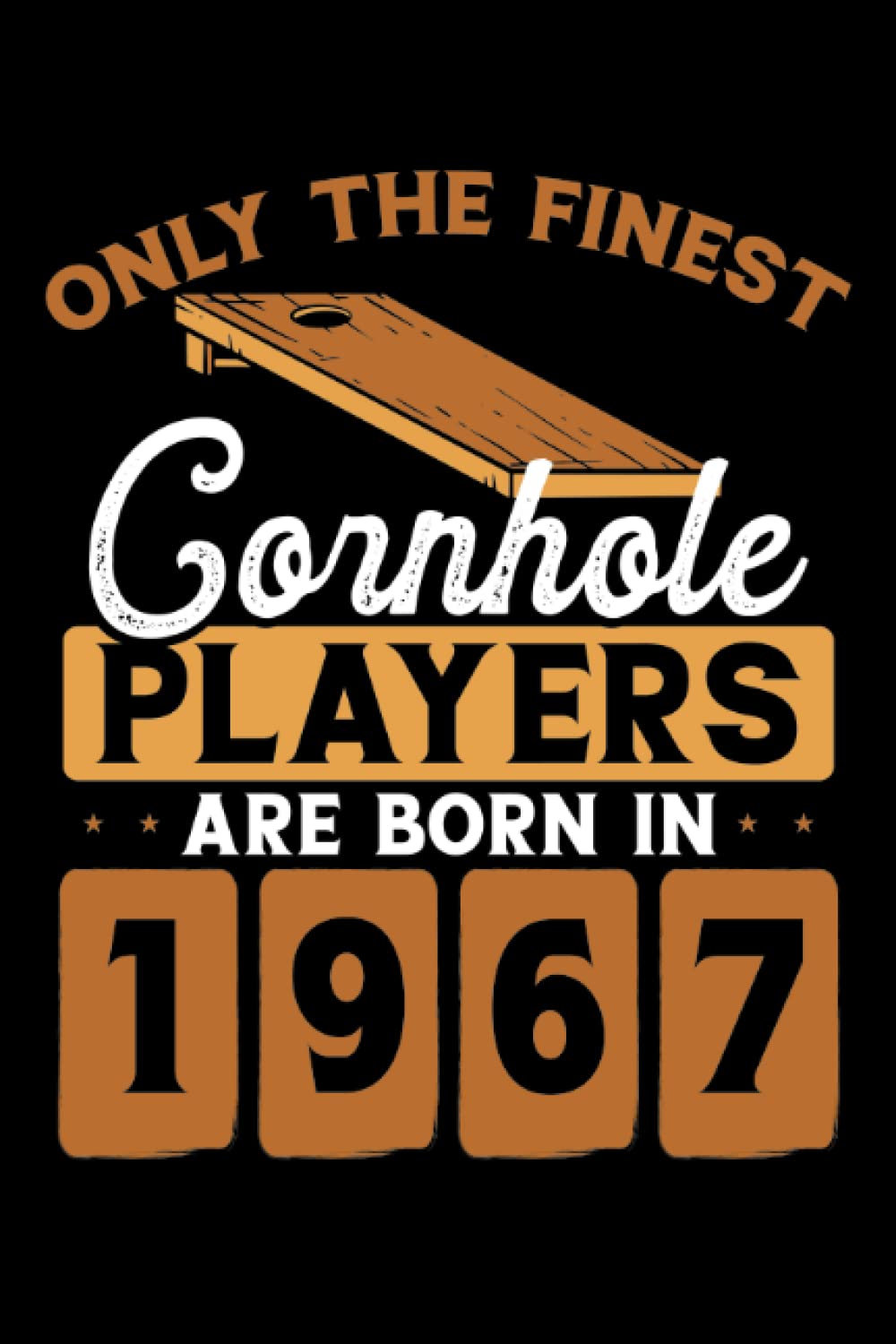 ler totalmente Cornhole players are born in 1967: Dot Grid Jounal ToDo Exercise Book or Diary 6" x 9" (15.24 x 22.86 cm) 120 pages