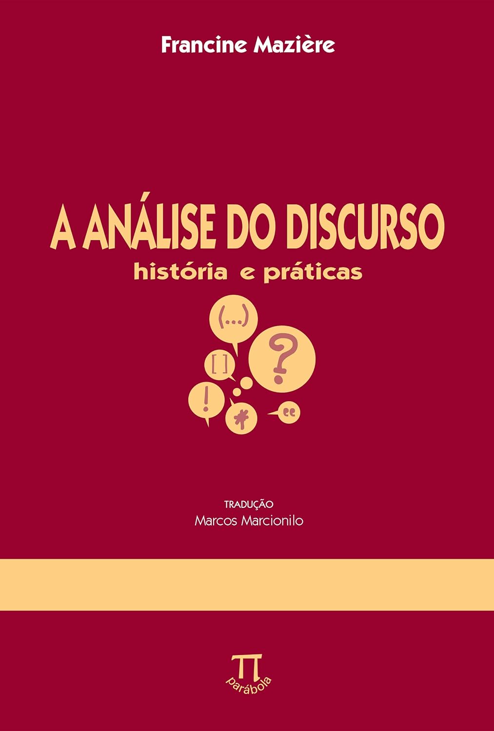 A análise do discurso: história e práticas (Na ponta da língua Livro 14) baixar livro de graça