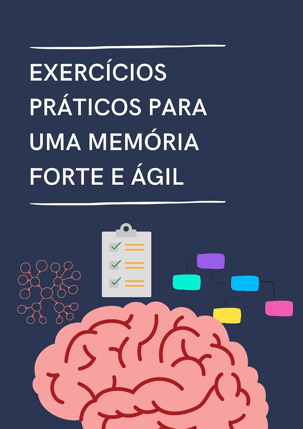Exercícios Práticos para uma Memória Forte e Ágil baixar o livro de graça