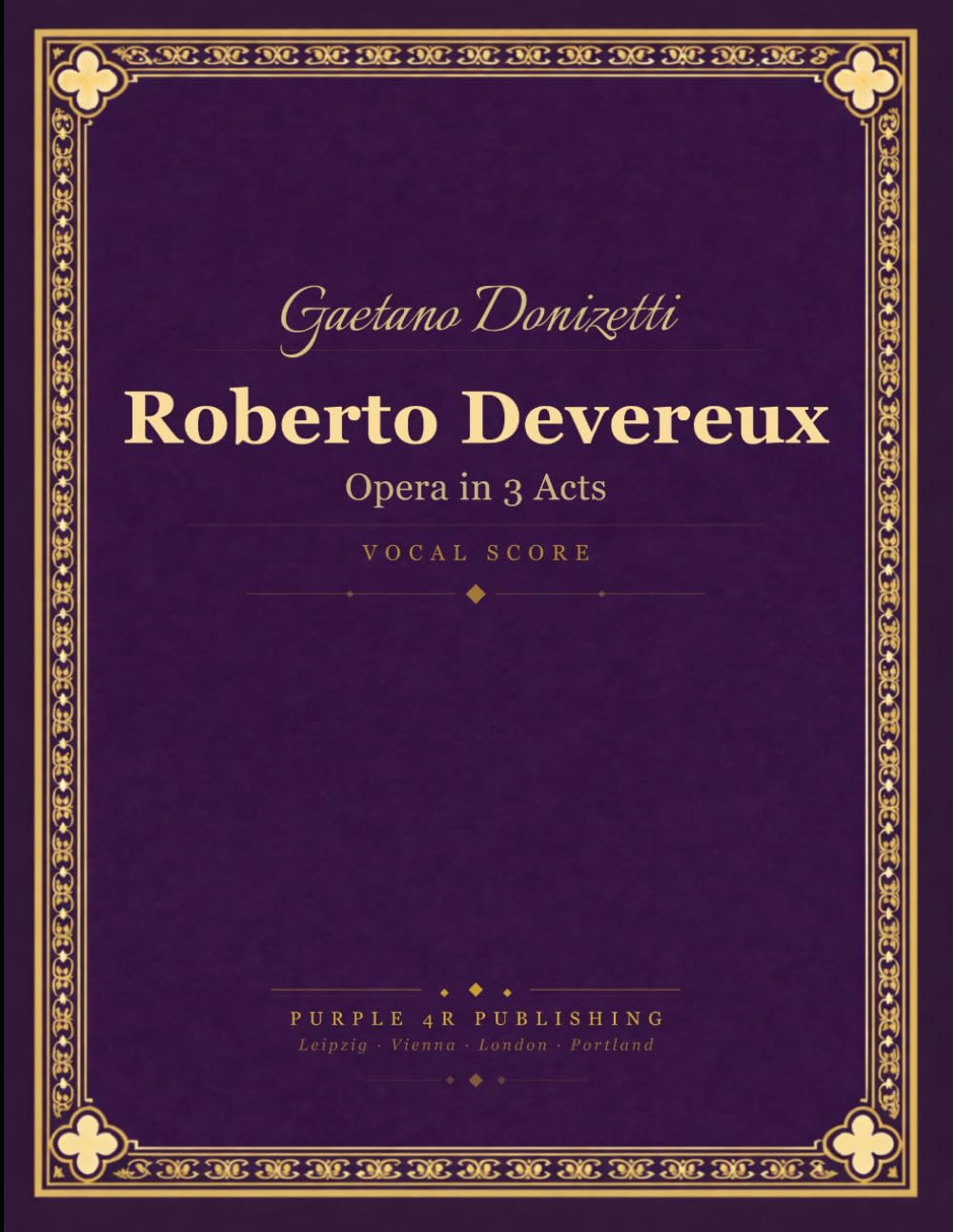 Donizetti: Roberto Devereux - Opera in 3 Acts, Vocal Score