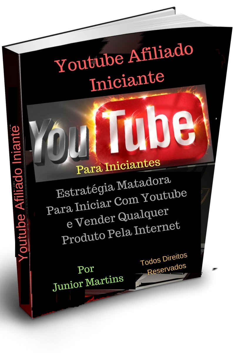 ler totalmente Youtube Afiliado Iniciante: Aprenda A Vender Pela Internet Com Youtube
