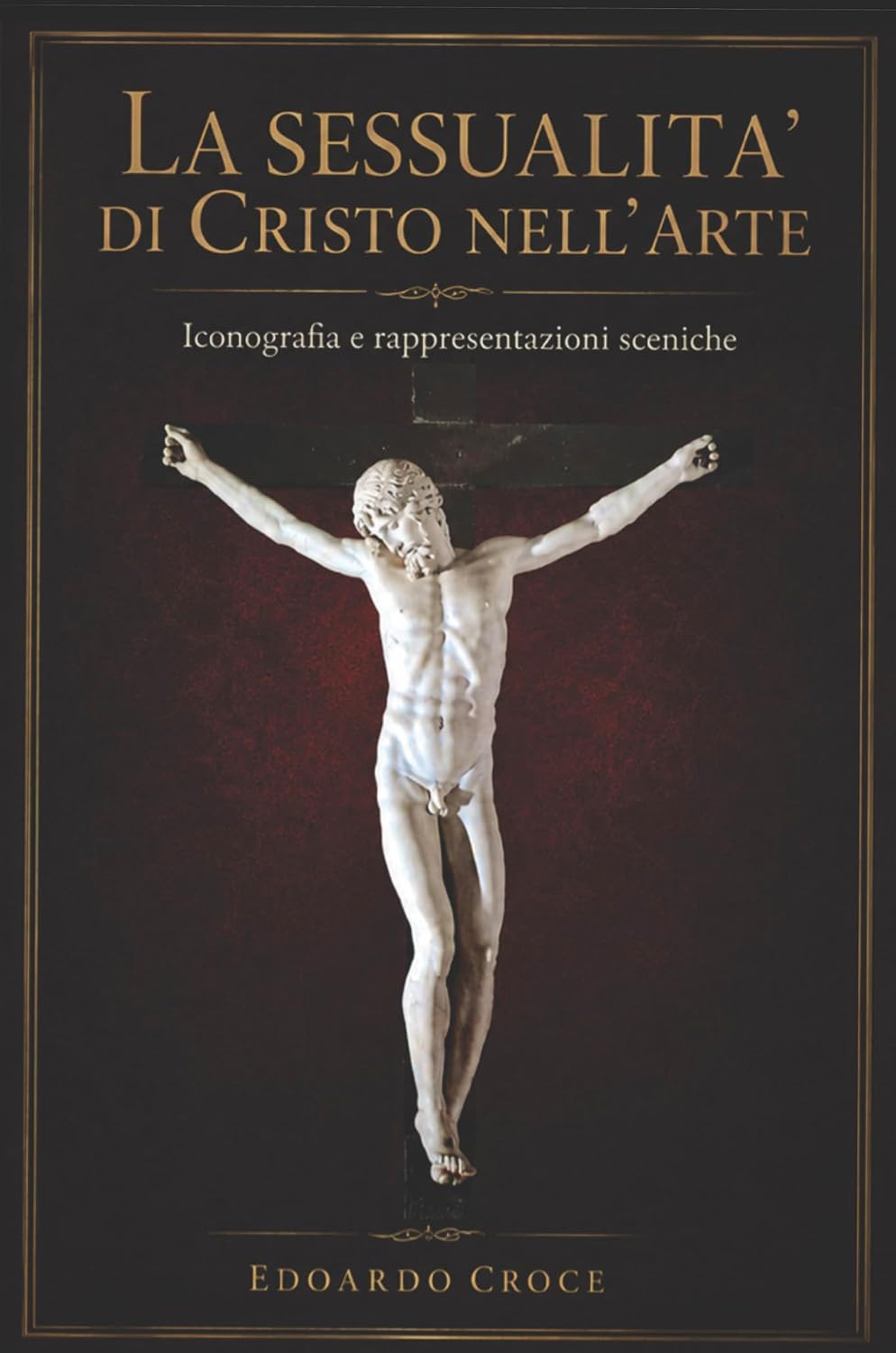 capítulo por capítulo baixar La sessualità di Cristo nell'arte: Iconografia e reppresentazioni sceniche (Italian Edition)