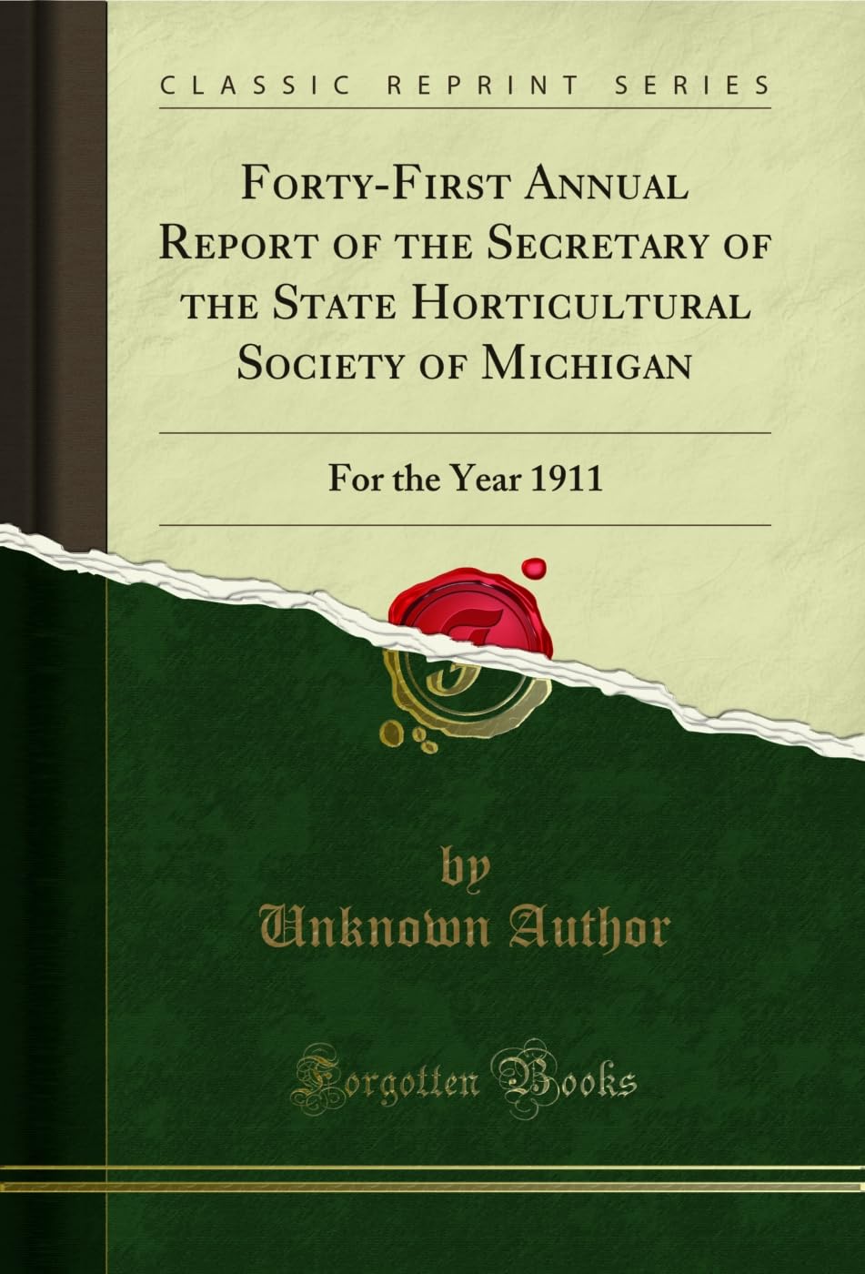 capítulo por capítulo baixar Forty-First Annual Report of the Secretary of the State Horticultural Society of Michigan: For the Year 1911 (Classic Reprint) (English Edition)