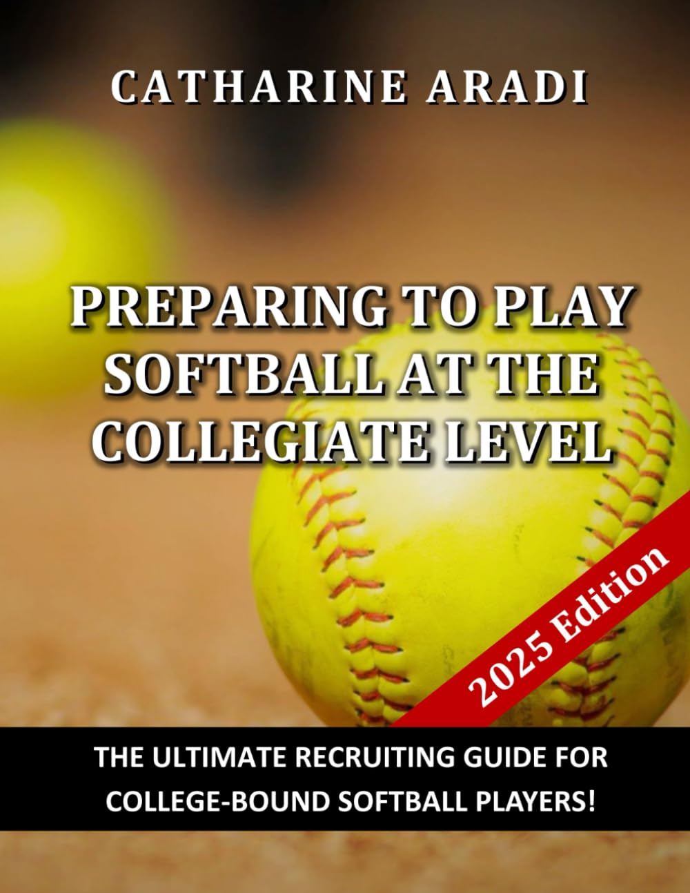 Preparing to Play Softball at the Collegiate Level — 2025 Edition baixar o livro de graça