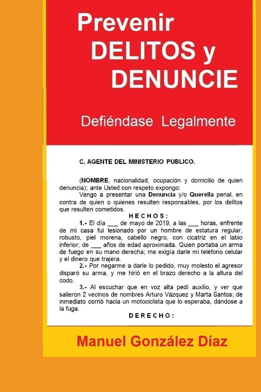 Prevenir DELITOS y DENUNCIE: Defiéndase Legalmente (Spanish Edition) baixar livro de graça